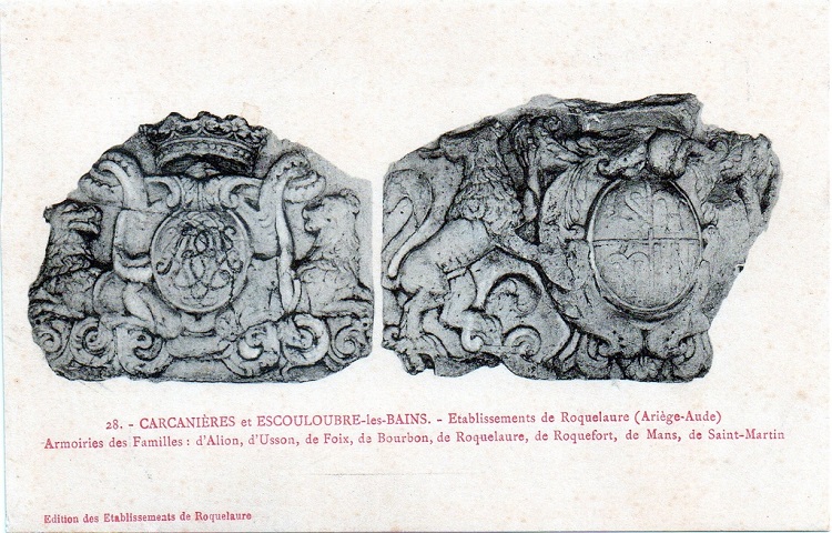 Carcanières et Escouloubre-les-bains Etablissements de Roquelaure - Armoirie des familles - d Alion, d Usson, de Foix, de Bourbon, de Roquelaure, de Roquefort, de Mans, de Saint-Martin