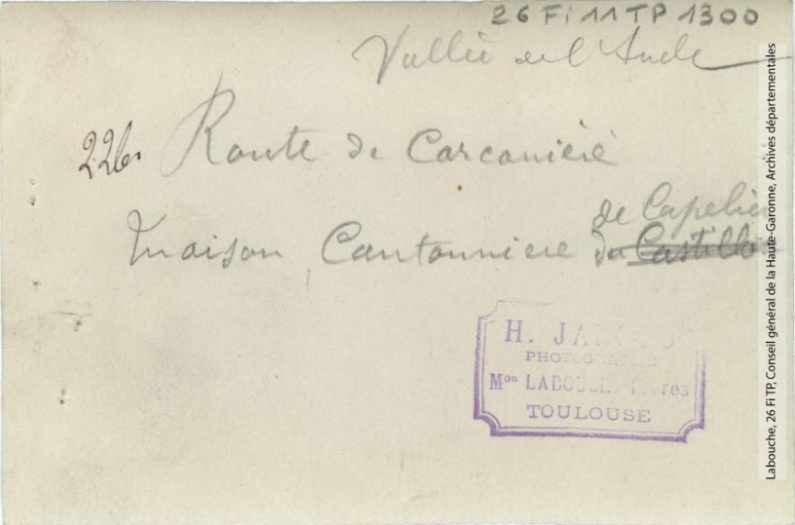 Vallée de l'Aude. 226. Route de Carcanière [Carcanières] : maison cantonnière de Capelier / photographie Henri Jansou (1874-1966). - Toulouse : maison Labouche frères, [entre 1900 et 1940]. - Photographie (1900/1940) - verso