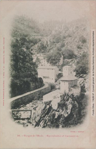 26. Gorges de l'Aude. Escouloubre et Carcanières / cliché A.Trantoul [photographie Amédée Trantoul (1837-1910)]. - Toulouse : phototypie Labouche frères, [entre 1900 et 1904]. - Carte postale. - (Sites et monuments du Sud-Ouest - 4e série) (1900/1904) - recto