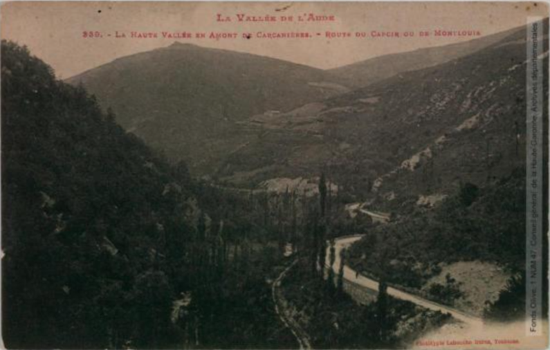 La vallée de l'Aude. 339. La haute vallée en amont de Carcanières : route du Capcir ou de Mont-Louis. - Toulouse : phototypie Labouche frères, marque LF au verso, [entre 1911 et 1925]. - Carte postale (1911/1925) - recto
