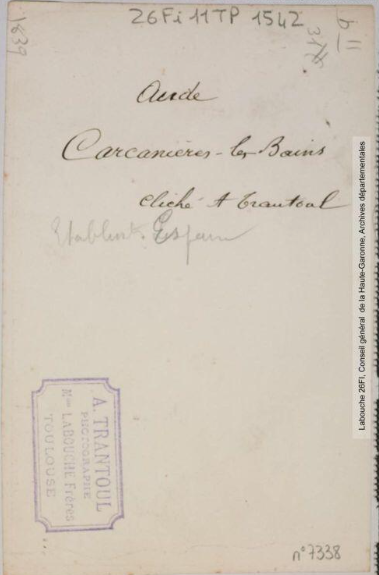 Aude. Carcanières-les-Bains : établissement Esparre / photographie Amédée Trantoul (1837-1910). - Toulouse : maison Labouche frères, [entre 1900 et 1910]. - Photographie (1900/1910) - verso