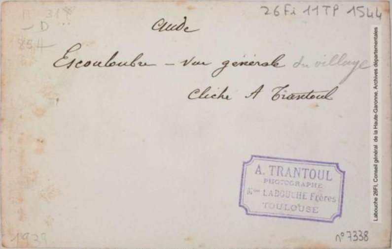 Aude. Escouloubre : vue générale du village / photographie Amédée Trantoul (1837-1910). - Toulouse : maison Labouche frères, [entre 1900 et 1910]. - Photographie (1900/1910) - verso