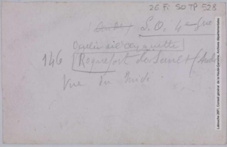 S.-O. (4e série). 146. Vallée de l'Ayguette. Roquefort-de-Sault (Aude) : vue du Midi. - Toulouse : maison Labouche frères, [entre 1900 et 1940]. - Photographie (1900/1940) - verso
