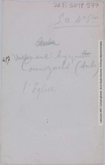 S.-O. 4e série. 457. Vallée de l'Ayguette [Aiguette]. Counozouls (Aude) : l'église. - Toulouse : maison Labouche frères, [entre 1900 et 1920]. - Photographie (1900/1920) - verso