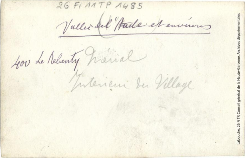 Vallée de l'Aude et environs. 400. Le Rebenty : Mérial : intérieur du village. - Toulouse : maison Labouche frères, [entre 1900 et 1940]. - Photographie verso