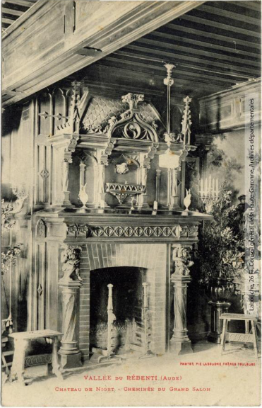 Vallée du Rébenti (Aude) [i.e. Rebenty]. Château de Niort[-de-Sault] : cheminée du grand salon. - Toulouse : phototypie Labouche frères, marque LF au verso, [entre 1905 et 1925]. - Carte postale (1905/1925) recto3