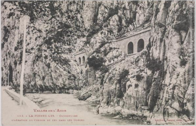 Vallée de l'Aude 113 -La Pierre Lys -ouvertures d'aération du tunnel du chemin de fer -photo Amédée Trantoul 1837-1910 -phototypie Labouche frères, marque LF au verso 1905-1925 -CPA p1