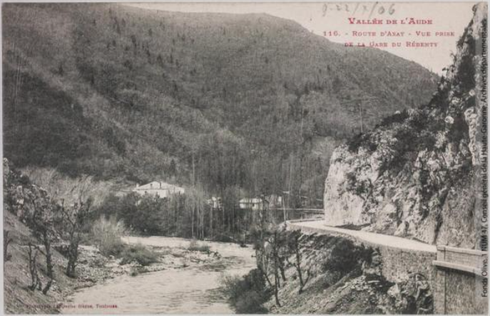 Vallée de l'Aude 116 -Route d'Axat -vue prise de la gare du Rébenty -photo Amédée Trantoul 1837-1910 -Toulouse -phototypie Labouche frères, marque LF au verso 1904-1925 -CPA p1