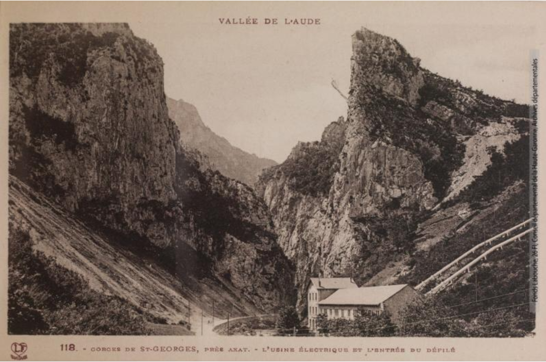 Vallée de l'Aude 118 - Gorges de Saint-Georges, près Axat - l'usine électrique et l'entrée du défilé - Toulouse - phototypie Labouche frères, marque LF 1934 - Carte postale p1