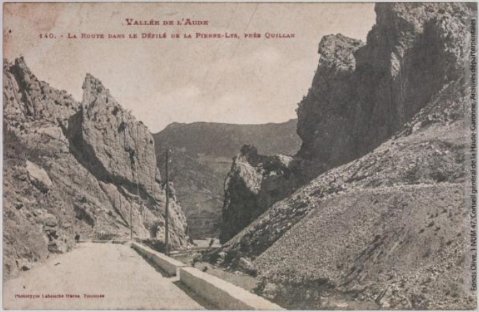 Vallée de l'Aude 140 -La route dans le défilé de la Pierre-Lys, près Quillan -photo Amédée Trantoul 1837-1910 -Toulouse -phototypie Labouche frères, marque LF au verso 1904-1925-CPA p1