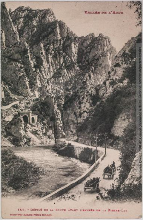 Vallée de l'Aude 141 -Défilé de la route avant l'entrée de la Pierre-Lys -Toulouse -phototypie Labouche frères, marque LF au verso 1909 et 1925 -CPA p1