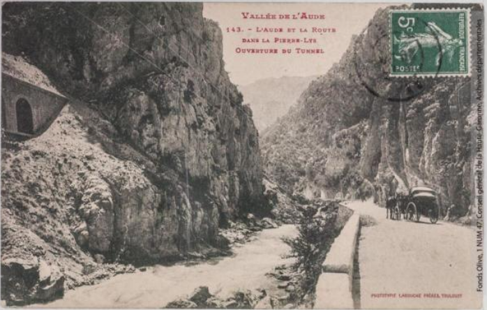 Vallée de l'Aude 143 -L'Aude et la route dans la Pierre-Lys -ouverture du tunnel -photo Henri Jansou 1874-1966 -Toulouse -phototypie Labouche frères, marque LF au verso 1904-1925-CPA p1