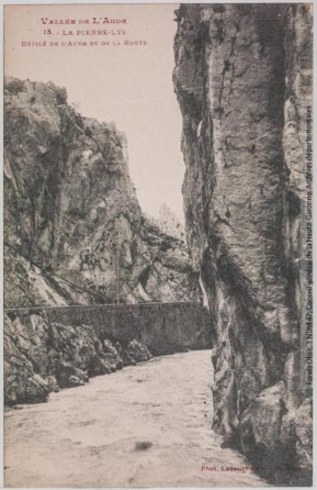 Vallée de l'Aude 15 -La Pierre-Lys -défilé de l'Aude et de la route -Toulouse -phototypie Labouche frères, marque LF au verso 1905-1925 -CPA p1