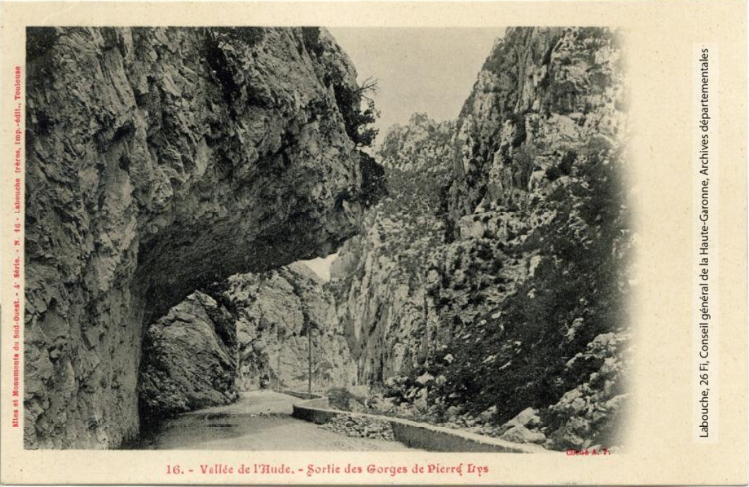 Vallée de l'Aude 16- Sortie des gorges de Pierre-Lys -photographie Amédée Trantoul 1837-1910 -Toulouse -Labouche frères 1900-1904 -Carte postale -Sites et monuments du Sud-Ouest 4e série p1