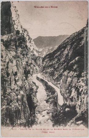 Vallée de l'Aude 213 -Défilé de la route et de la rivière dans la Pierre-Lys vers Axat -photo Henri Jansou 1874-1966 -phototypie Labouche frères, marque LF au verso 1905-1925 -CPA p1