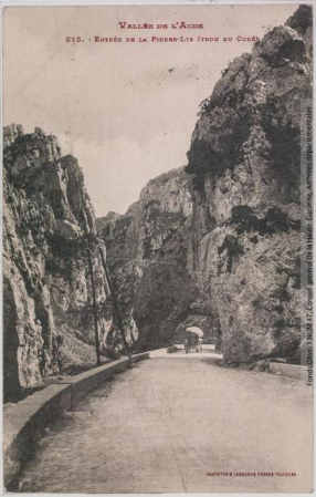 Vallée de l'Aude 215 -Entrée de la Pierre-Lys trou du Curé -photo Henri Jansou 1874-1966 -Toulouse -phototypie Labouche frères, marque LF au verso 1905-1925-CPA p1