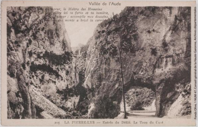 Vallée de l'Aude 215 -La Pierre-Lys -entrée du défilé -trou du curé -Toulouse -éditions Pyrénées-Océan, Labouche frères 1937-1950 -CPA p1