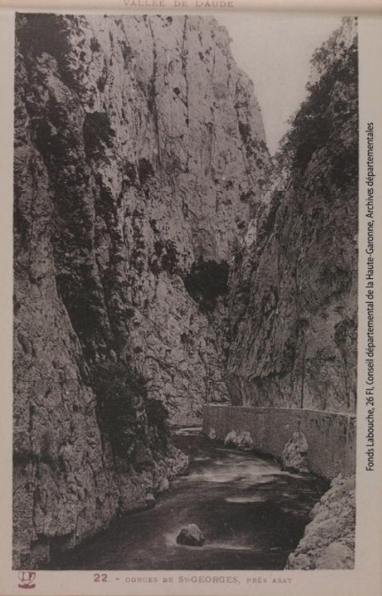 Vallée de l'Aude 22 - Gorges de Saint-Georges, près Axat - photographie Amédée Trantoul 1837-1910 - Toulouse - phototypie Labouche frères, marque LF 1934 - Carte postale p1