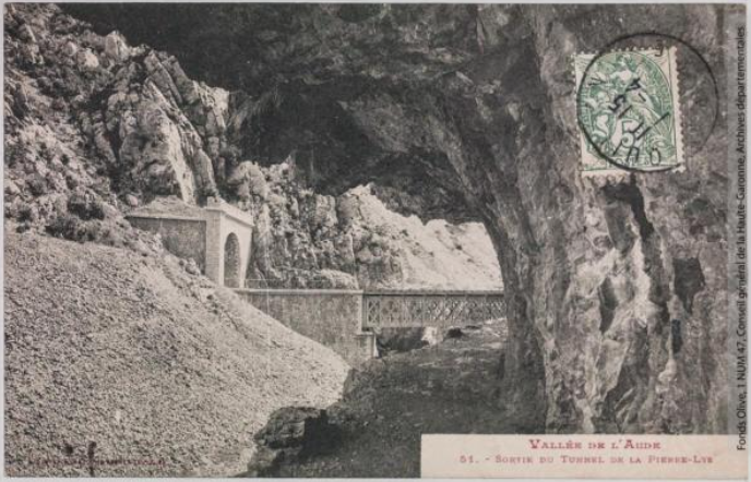 Vallée de l'Aude 51 -Sortie du tunnel de la Pierre Lys -photo Amédée Trantoul 1837-1910 -Toulouse -phototypie Labouche frères, marque LF au verso 1905-1925-CPA p1