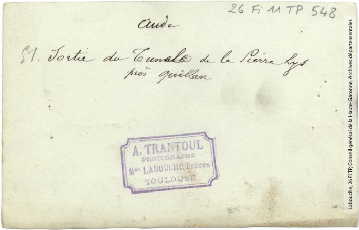 Vallée de l'Aude 51 -Sortie du tunnel de la Pierre Lys près Quillan -photo Amédée Trantoul 1837-1910 -Toulouse -maison Labouche frères 1900-1910 p1