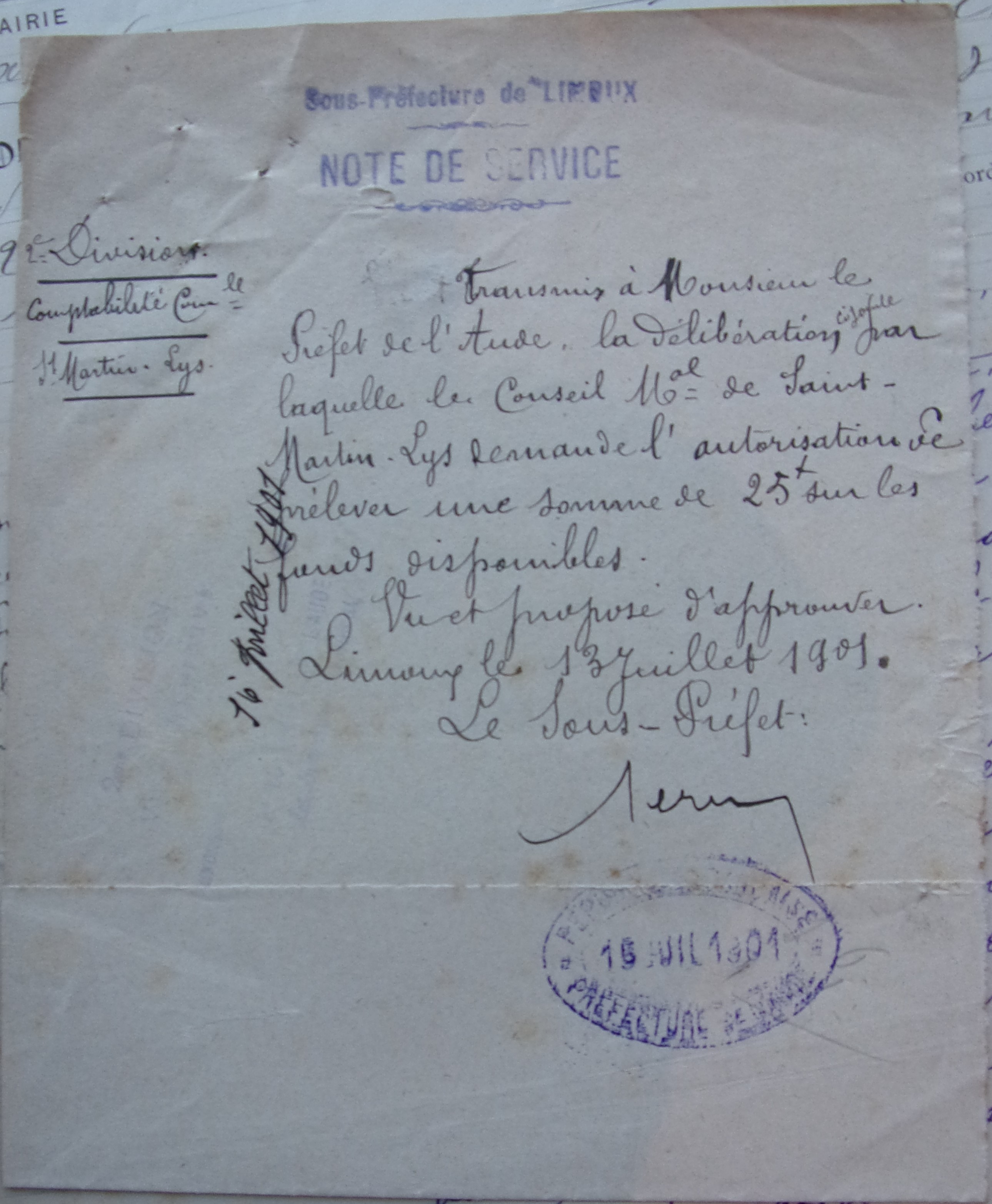 13 juillet 1901 - note de service pour préfet sur transmission délibération d'autorisation de prélever une somme de 25 F sur les fonds disponibles de la commune - avis favorable