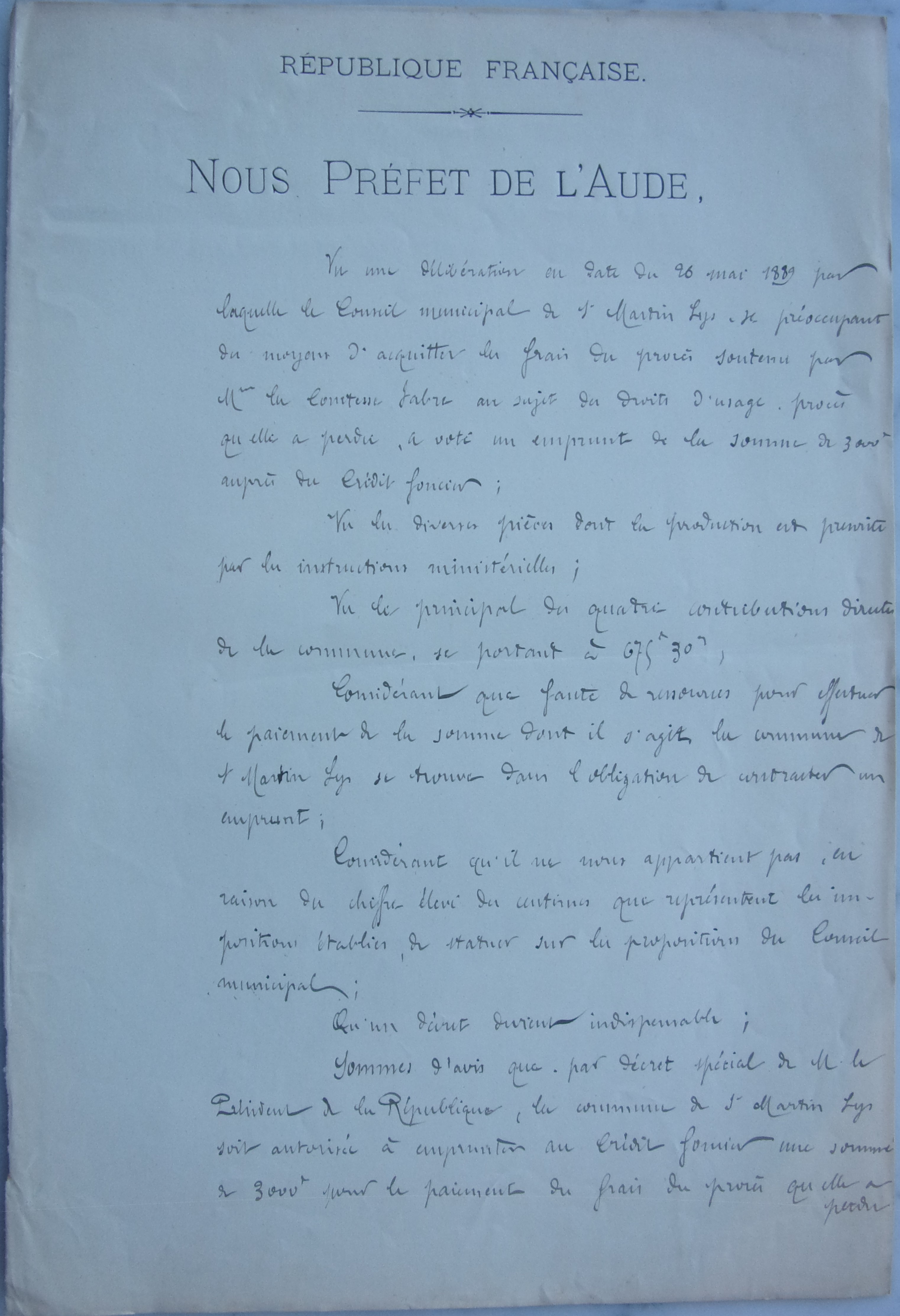 06 juillet 1889 - Avis favorable du Préfet à l'emprunt de la commune pour rembourser les frais du procès contre la comtesse Fabre de l'Aude p1