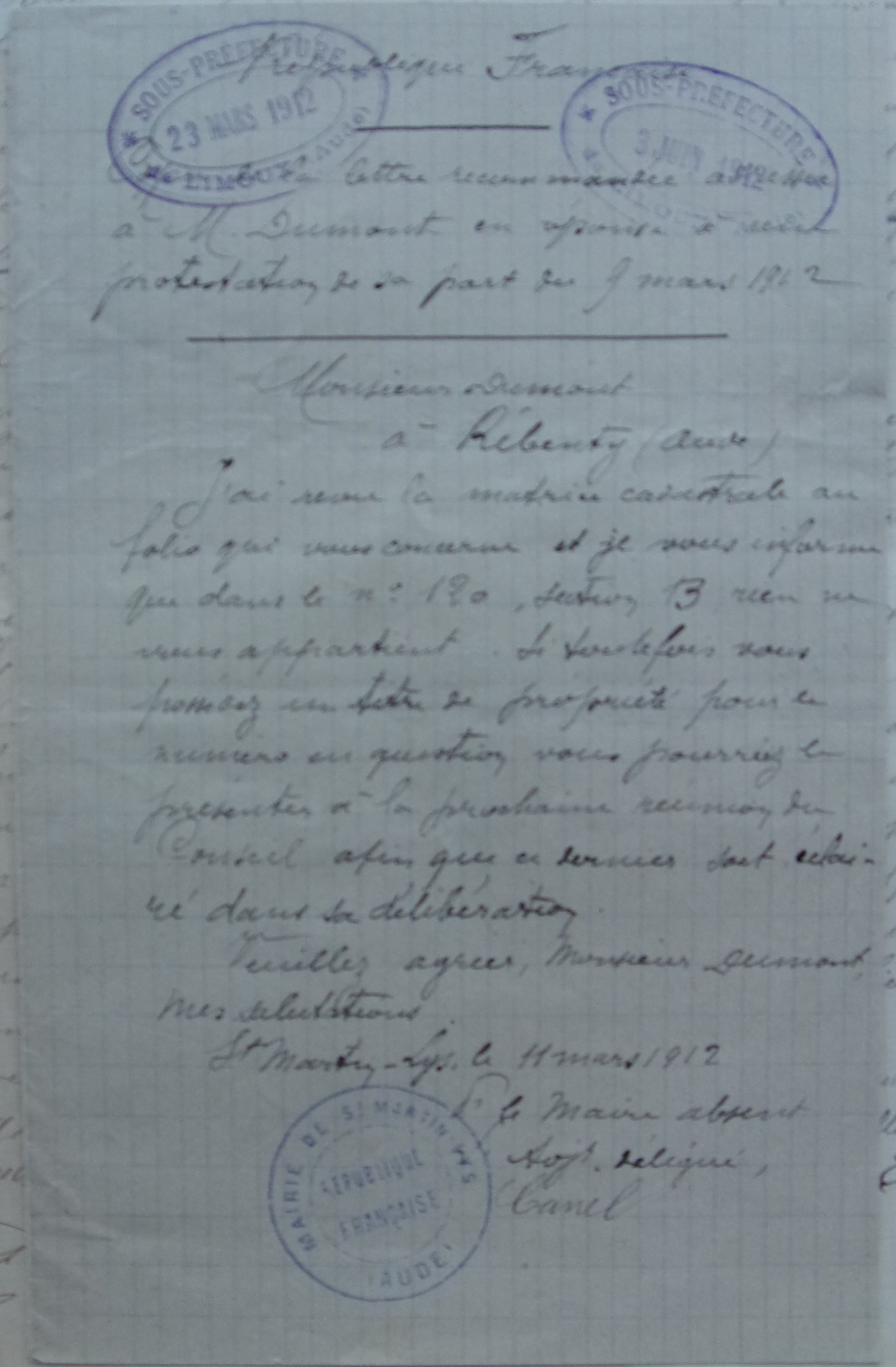 11 mars 1912 - Courrier du Maire à Zéphirin Dumont en réponse aux protestations sur l'échange de terrain avec Elisa Denjean